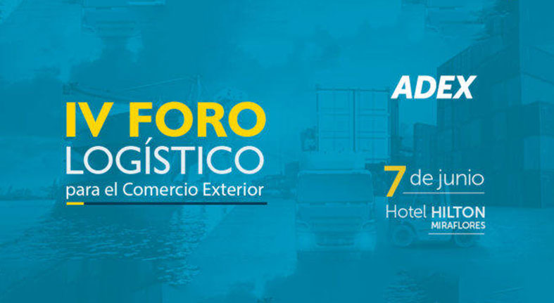 Perú organiza en junio el IV Foro Logístico para el Comercio Exterior