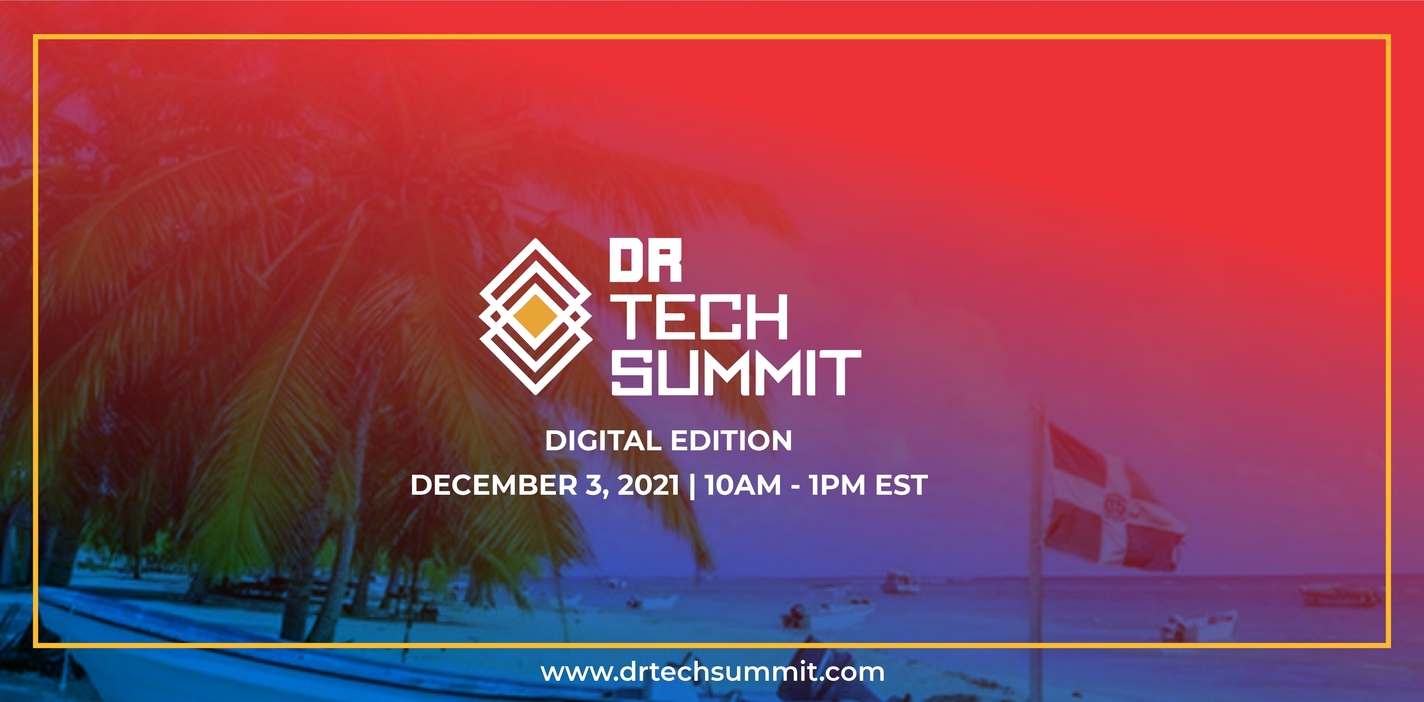 The 1st Annual DR Tech Summit an initiative by Global Startup Ecosystem with top industry partners will be held this friday