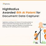 HighRadius Autonomous Finance Software Awarded 6th AI Patent – For Document Data Capture