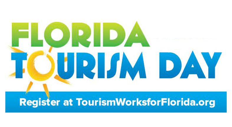 Make Your Plans Now to Join Us for Florida Tourism Day 2017