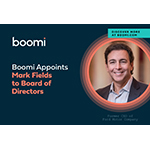 Boomi Appoints Mark Fields to Its Board of Directors