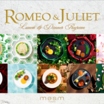 mesm Tokyo, Autograph Collection: English Playwright William Shakespeare’s Masterpiece “Romeo and Juliet” Themed Lunch & Dinner Programs Offered Limited Time Only