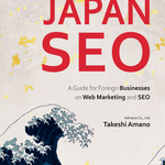 Admano Released a New Book “Breaking Into Japan SEO” – A Comprehensive Guide for U.S. Businesses Entering the Japanese Market