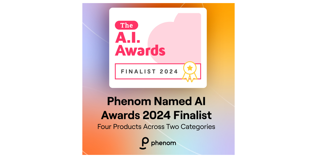 Phenom Named AI Awards 2024 Finalist — Four Products, Across Two Categories